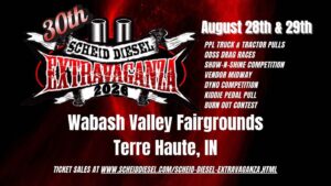 Scheid Diesel Extravaganza 2026 Truck Pull Drag Race Dyno Competition